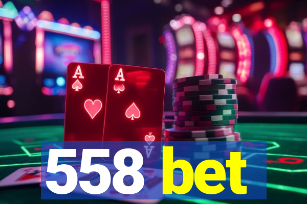 558 bet